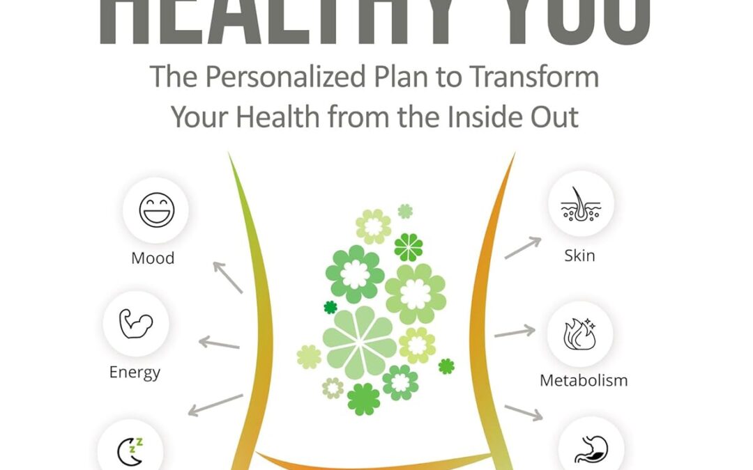 Healthy Gut, Healthy You